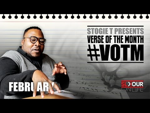 Stogie T Presents: Verse Of The Month - February 2017 #VOTM