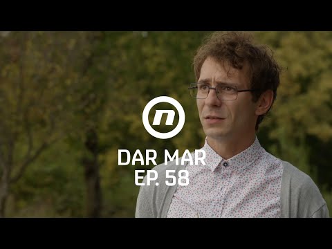 Nikom ništa nije jasno - Dar Mar - epizoda 58