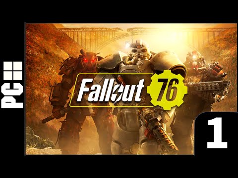 Fallout 76 - Gameplay Part 1: The Wayward (No Commentary - Max Settings)