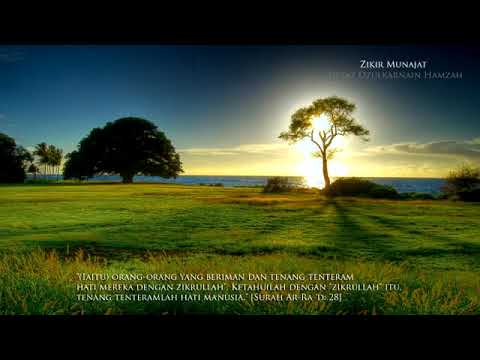 Zikir Munajat - Ustaz Dzulkarnain Hamzah