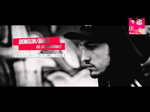 02. Bonson / Brus - Daj mi chwilę