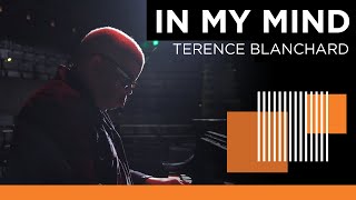 Terence Blanchard plays beyond the chord changes (In My Mind)