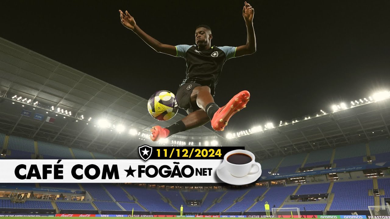 LIVE CAFÉ COM FOGÃONET | Botafogo estreia na Copa Intercontinental e pode conquistar até três taças