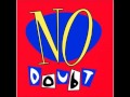 No Doubt -  Move on (Album version)