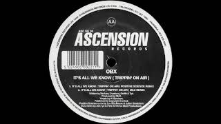 OBX – It's All We Know (Trippin' On Air) (MLO Remix)