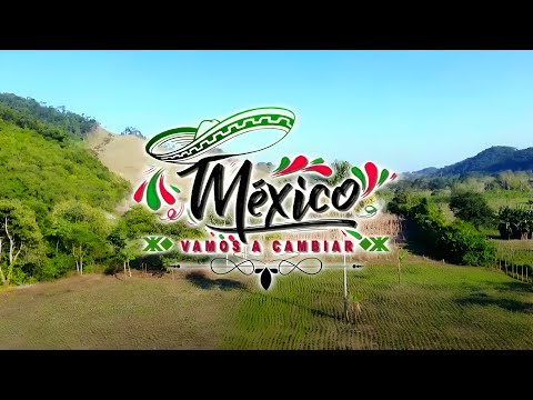 México Vamos a Cambiar | Hermanos Pérez (Video Oficial)