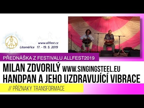 Milan Zdvorilý: Handpan a jeho léčebné vibrace ~ workshop a koncert