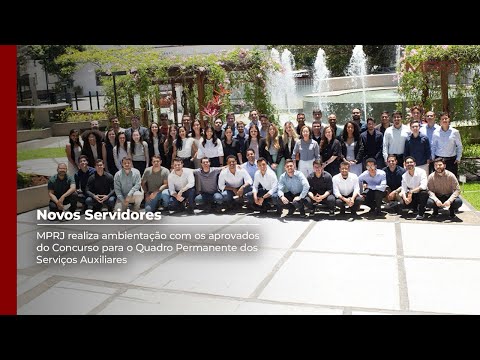MPRJ realiza ambientação com os aprovados para o Quadro Permanente dos Serviços Auxiliares