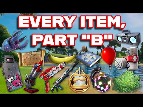 Ranking EVERY ITEM In FORTNITE ALPHABETICALLY (Part "B")