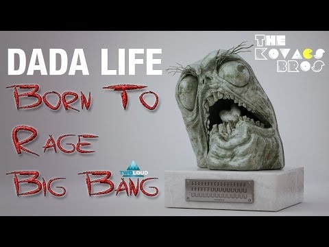 Dada Life Vs. Two Loud - Born To Rage Big Bang (The Kovacs Brothers Mashup Remix Edit)