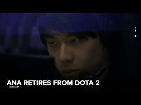 ESPORTS: ANA RETIRES FROM DOTA 2