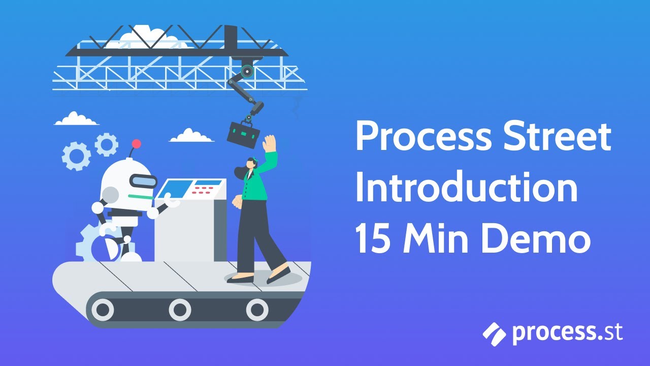 Process Street Introduction - 15m Demo