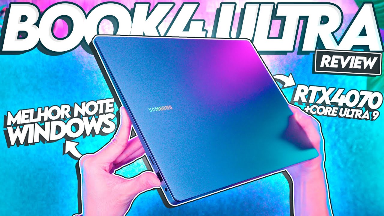 EVOLUIU DEMAIS e continua como MELHOR NOTE WINDOWS pra PRODUTIVIDADE! Galaxy Book4 Ultra (RTX 4070)