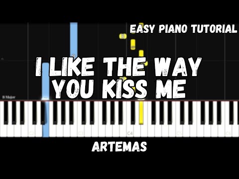 Artemas - I Like the Way You Kiss Me (Easy Piano Tutorial)