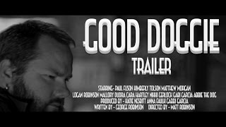 Good Doggie- Trailer