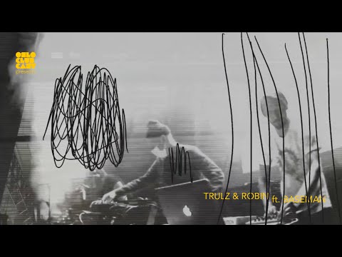OsloClubCast presents: TRULZ & ROBIN ft. BASEMAN
