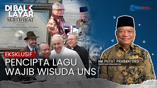 AM Putut Prabantoro Pencipta Lagu Terima Kasih UNS, Pernah 5 Kali Bertemu Paus Fransiskus di Vatikan