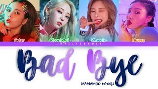 MAMAMOO (마마무) – Bad Bye Lyrics (Color Coded Han/Rom/Eng)