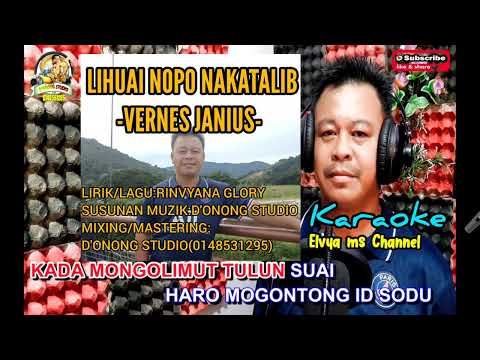 Lihuai Nopo Nakatalib/Lagu Official  Vernes Janius KARAOKE