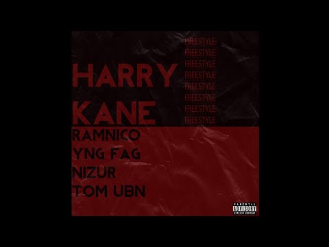 Ramnico - Harry Kane (Freestyle) Ft. YNG FAG, Nizur, Tom UBN