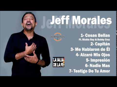 JEFF MORALES - MIX (30 MINUTOS)