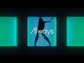CIRRA / Always -Music Video-
