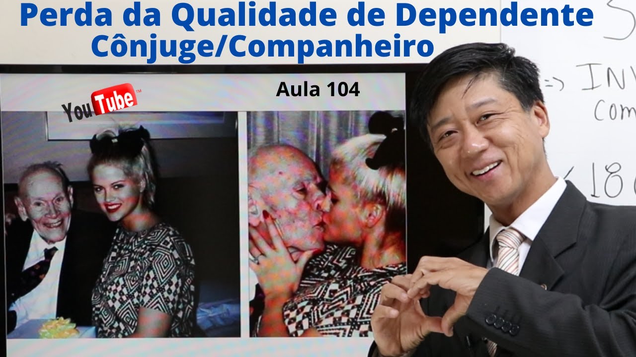 Direito Previdenciário - Perda da Qualidade de Dependente - Cônjuge/Companheiro - Aula 104 - Tanaka