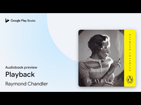 Playback by Raymond Chandler · Audiobook preview