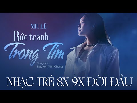 Tuyển Tập Miu Lê, Bích Phương, Khởi My - Nhạc Trẻ 8X 9X Đời Đầu Hay Bất Hủ Phiên Bản Gốc (Lyrics)