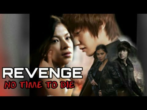 Lee min ho and Angel Locsin (REVENGE) #NoTimeToDie