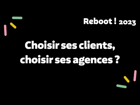 Choisir ses clients, choisir ses agences ?