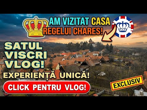 Satul Viscri ,locul din România unde Regele Charles si-a cumpărat casa