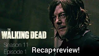 The Walking Dead season 11 episode 1 review and recap.