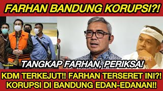Download lagu TANGKAP FARHAN, PERIKSA‼️KDM TERKEJUT KORUPSI BANDUNG EDAN-EDANAN!! J4J4T BGT JUAL BELI JABATAN?! mp3 Download lagu TANGKAP FARHAN, PERIKSA‼️KDM TERKEJUT KORUPSI BANDUNG EDAN-EDANAN!! J4J4T BGT JUAL BELI JABATAN?! mp3