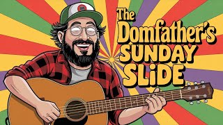 The Sunday Slide (#4)