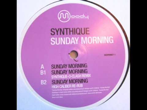 Synthique - Sunday Morning (High Caliber Remix) - Moody Records