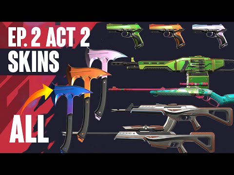 All Battlepass Skins Showcase - Valorant Episode 2 Act 2 Battlepass Skins