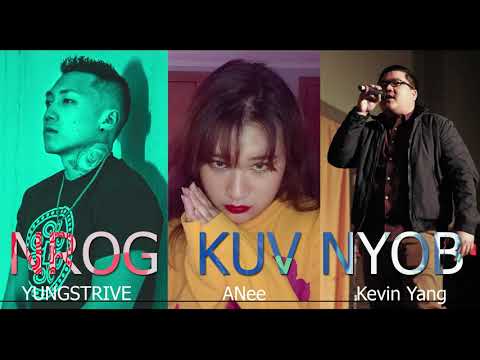 Yungstrive - Nrog Kuv Nyob (Ft. Kevin Yang and ANee)