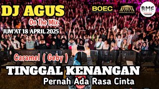 Download lagu DJ AGUS JUM'AT 18 APRIL 2025 | TINGGAL KENANGAN CARAMEL ( GEBY ) | ATHENA BANJARMASIN mp3