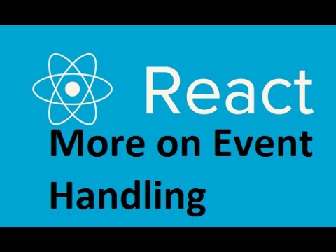 React JS Tutorials 11 More on Event Handling