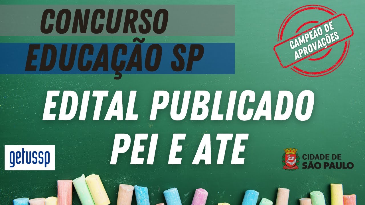 CONCURSO PROFESSOR PREFEITURA SP: Analise completa edital PEI e ATE