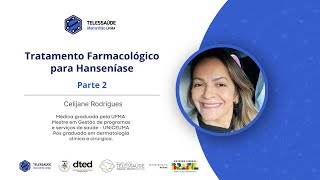 Tratamento farmacológico para hanseníase - Parte 2