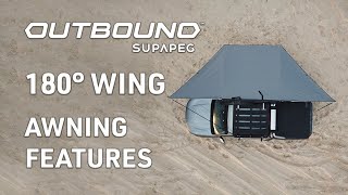 Supa Peg Outbound 180° Wing Awning Features