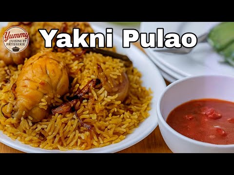 Yakhni pulao/pilaou au poulet/recette facile
