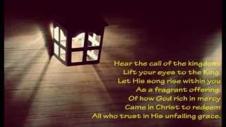 Hear The Call Of The Kingdom {with lyrics} - //Keith &amp; Kristyn Getty, Stuart Townend\\