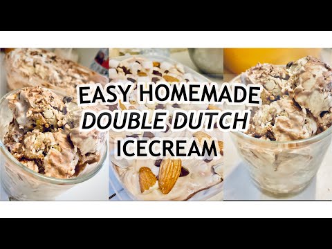 HOMEMADE DOUBLE DUTCH ICECREAM - QUICK AND EASY RECIPE FOR BEGINNERS