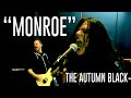 The Autumn Black - "Monroe" Official Music Video