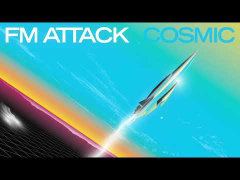 FM Attack - Cosmic (Full Album)