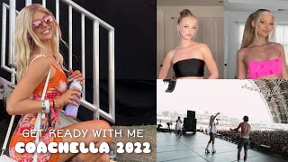 COACHELLA 2022 - GET READY WITH ME