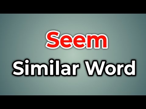 Seem To Synonym